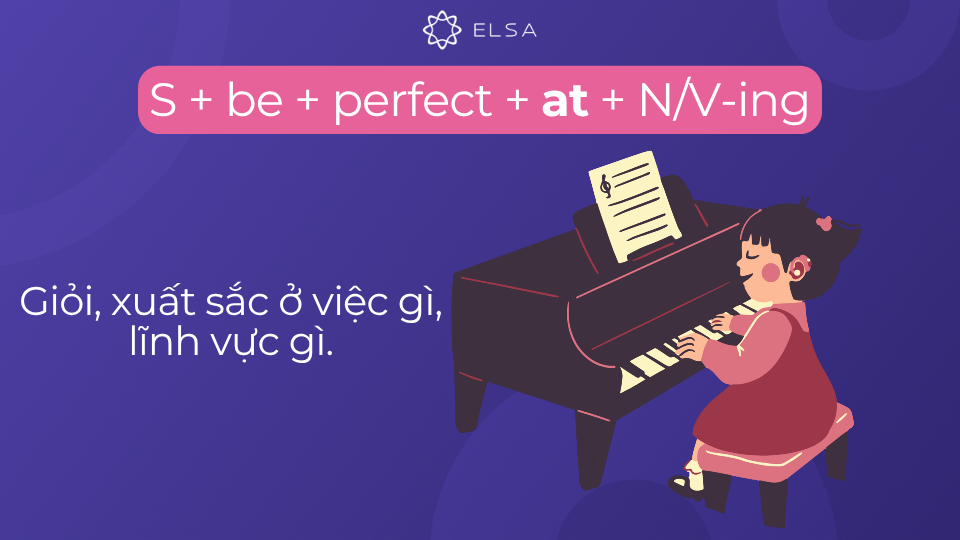 Cấu trúc perfect đi với giới từ at Cấu trúc perfect đi với giới từ at