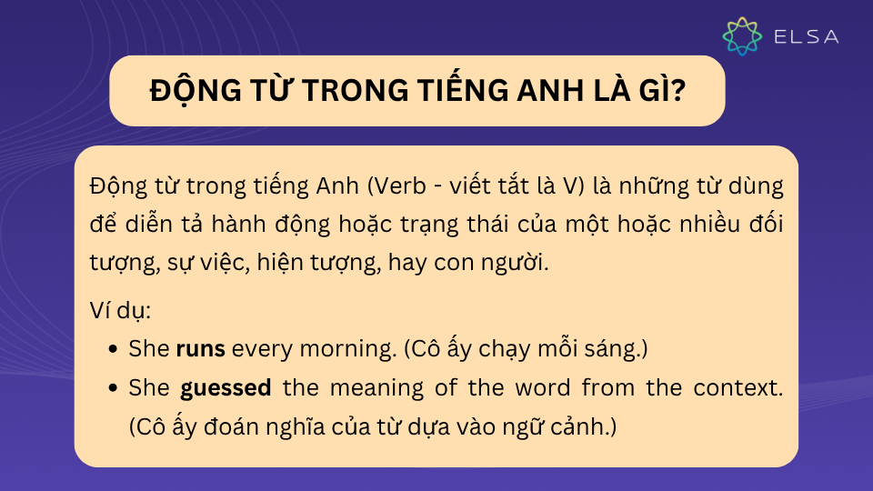 Động từ là một thành phần quan trọng không thể thiếu trong câu