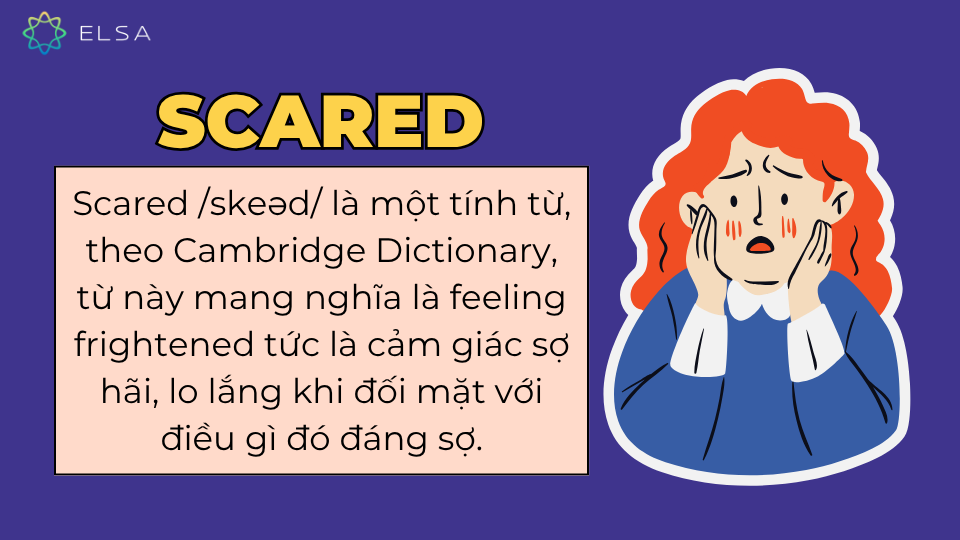 Scared là gì? Định nghĩa scared là gì trong tiếng Anh