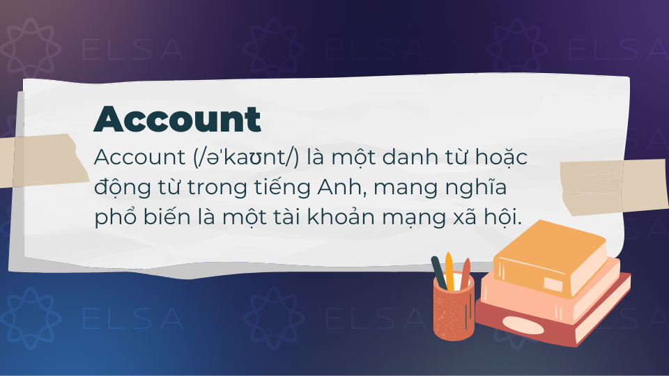 Account có nghĩa là gì?