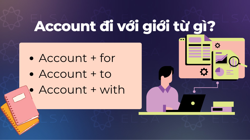 Account đi với giới từ gì?