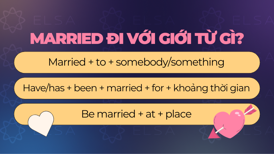 Married đi với giới từ to, for và at Married đi với giới từ to, for và at