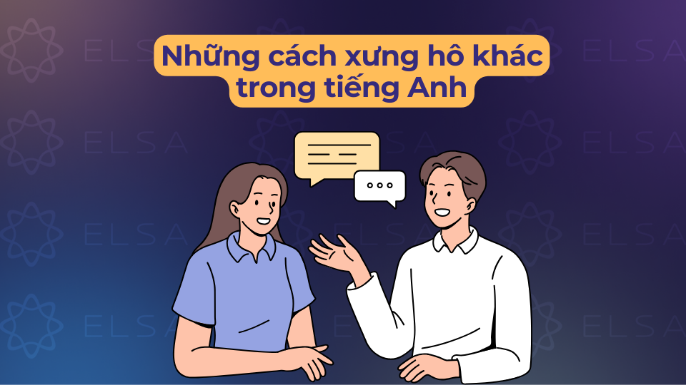 Các cách xưng hô theo hoàn cảnh giao tiếp Các cách xưng hô theo hoàn cảnh giao tiếp