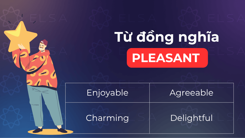 Các từ đồng nghĩa với pleasant