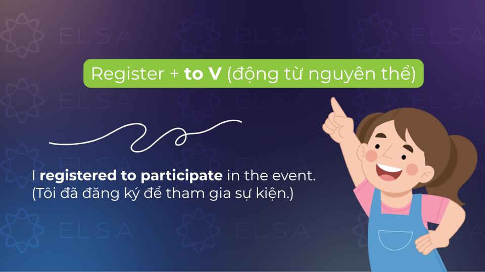 Cấu trúc register to V hay Ving? Cấu trúc register to V hay Ving?