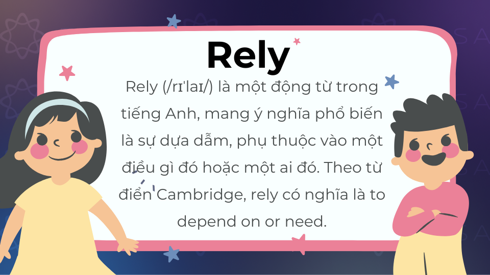 Rely là gì? Định nghĩa rely là gì trong tiếng Anh