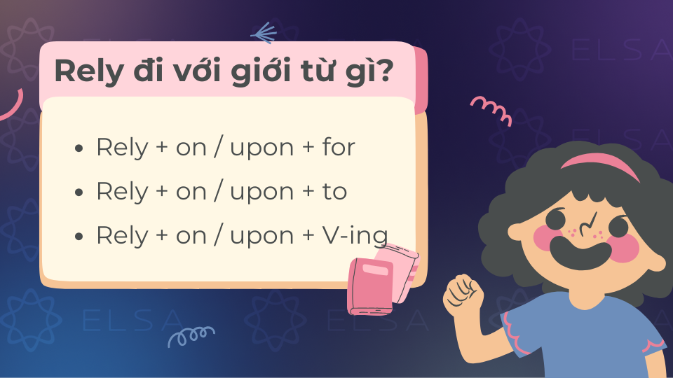 Rely đi với giới từ nào? Cấu trúc rely phổ biến Rely đi với giới từ nào? Cấu trúc rely phổ biến