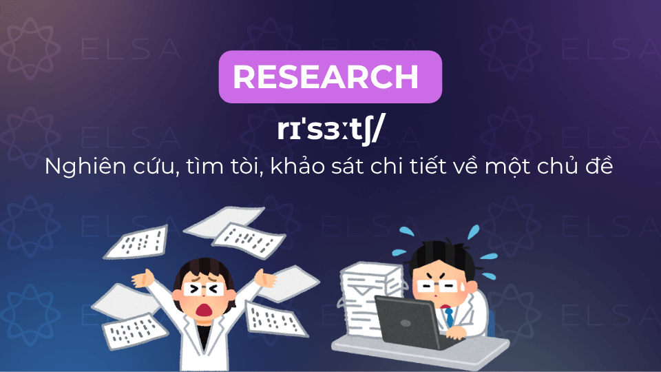 Research là tìm tòi nghiên cứu mục đích khám phá thông tin mới