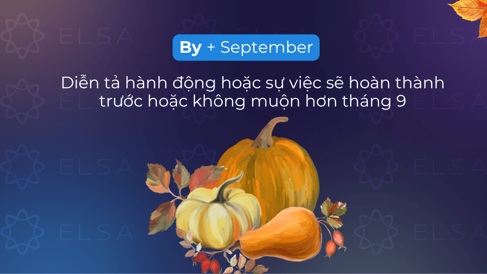 Cấu trúc september đi với by trong tiếng Anh Cấu trúc september đi với by trong tiếng Anh