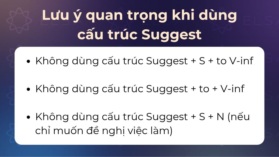 Những lưu ý quan trọng khi sử dụng cấu trúc suggest