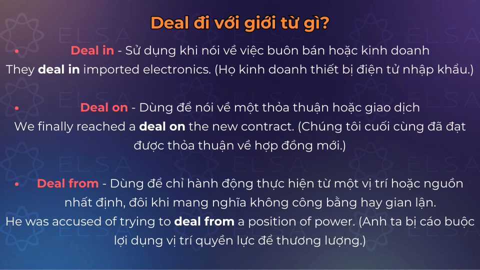 Cách dùng và ví dụ khi deal đi với giới từ in, on và from