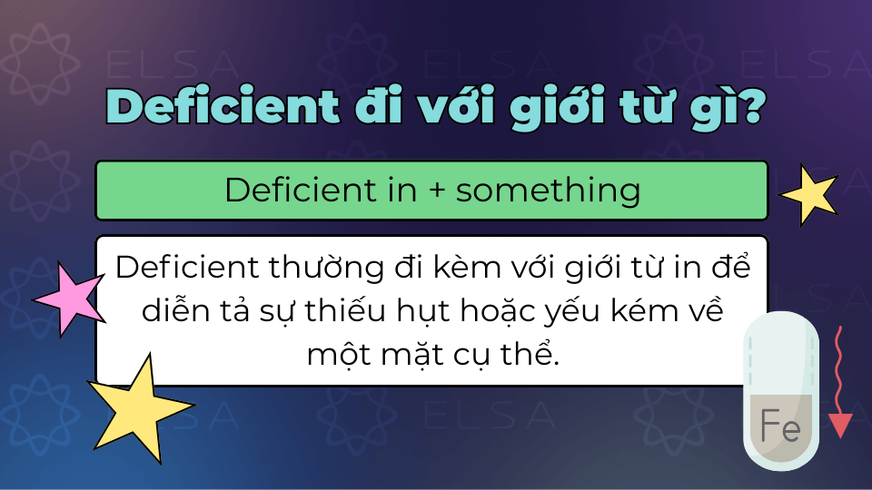 Deficient đi với giới từ gì? Deficient đi với giới từ gì?