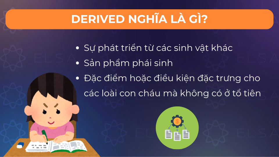 Derived là từ có nhiều nghĩa