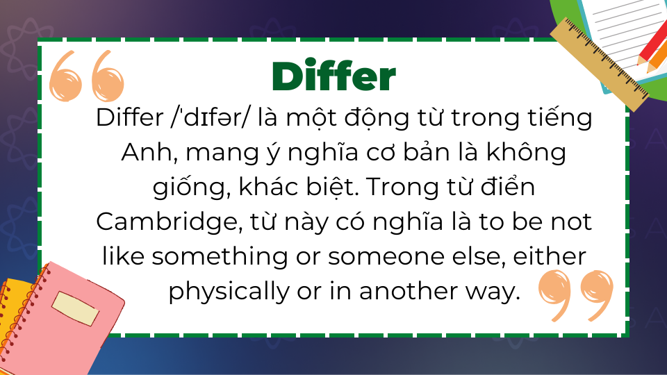 Differ là gì? Định nghĩa Differ là gì trong tiếng Anh