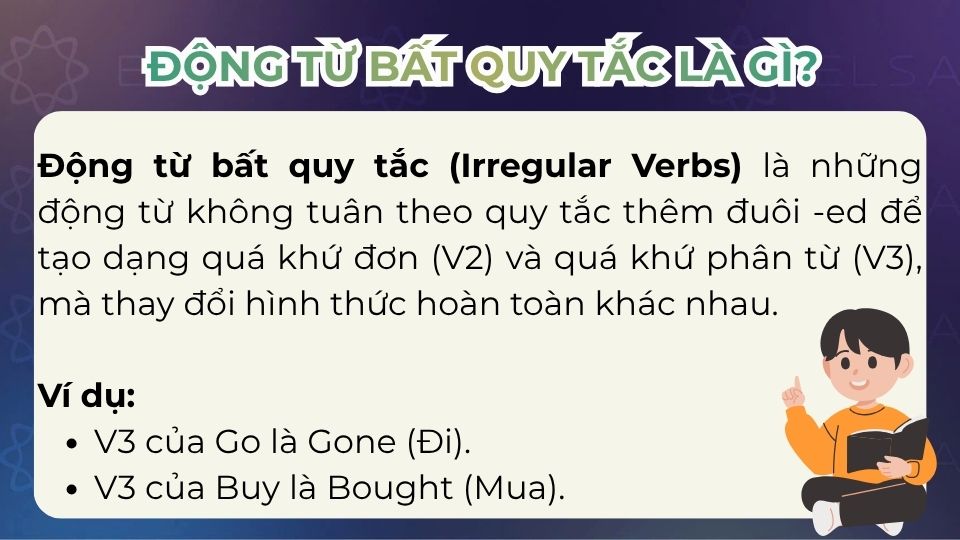 Khái niệm động từ bất quy tắc trong tiếng Anh