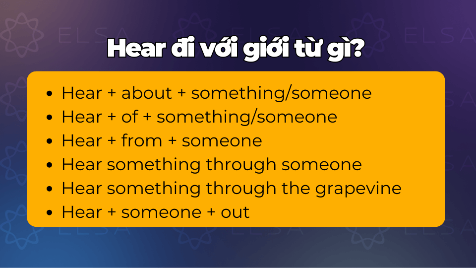 Hear đi với giới từ gì? Hear đi với giới từ gì?