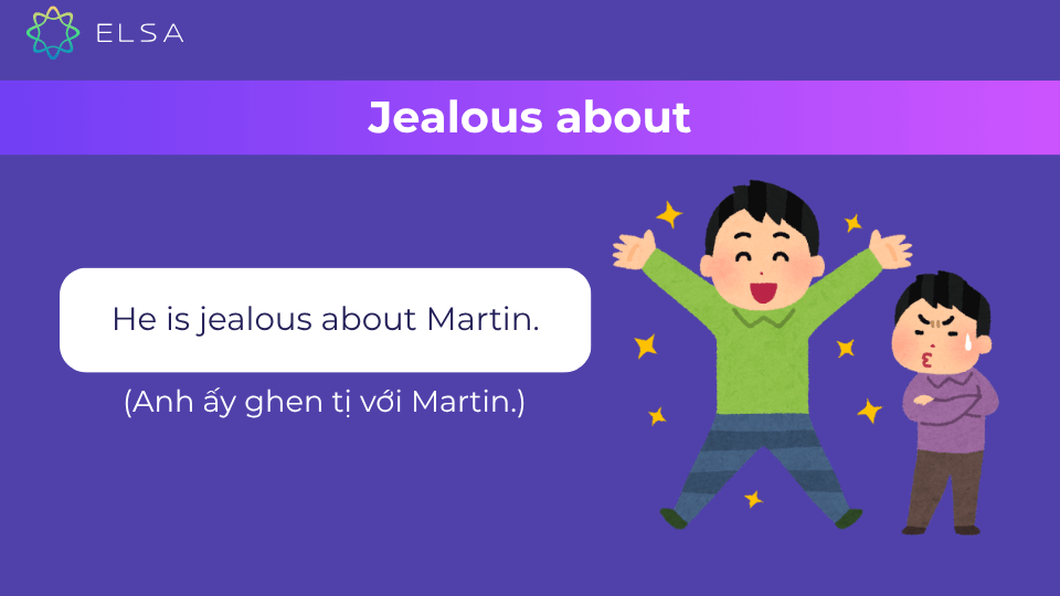 Cấu trúc jealous + about