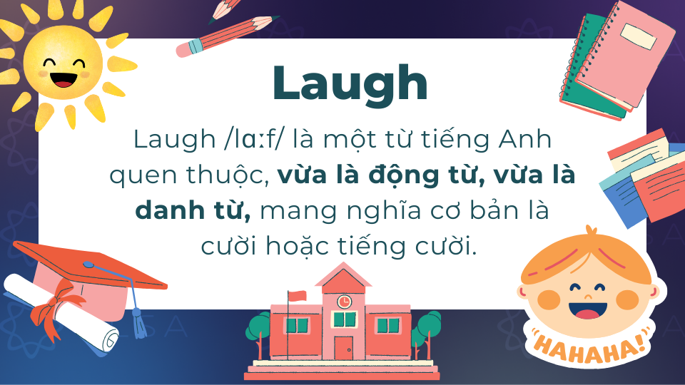 Laugh là gì? Laugh là gì?