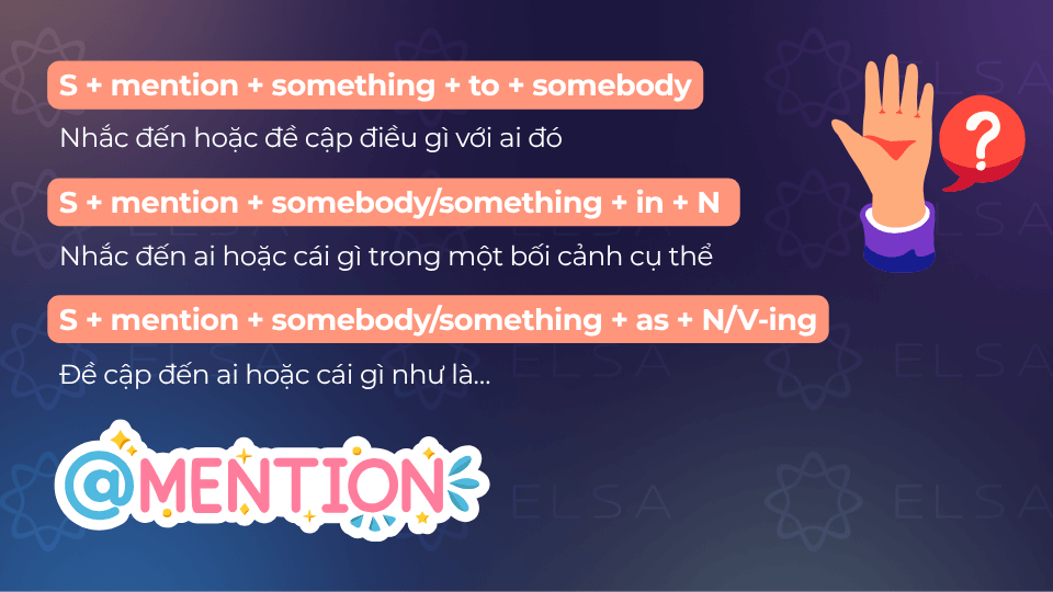Cấu trúc mention đi với giới từ to, in  và as