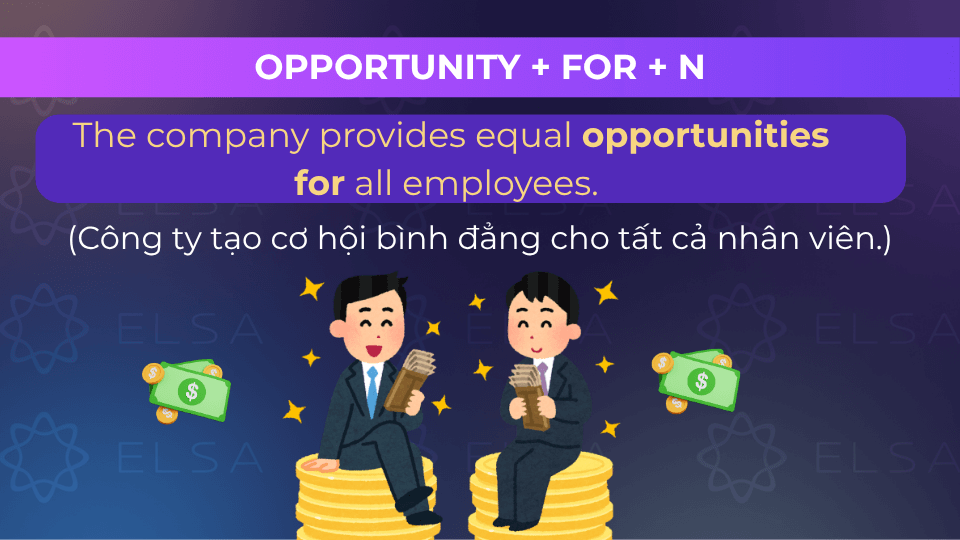 Câu ví dụ opportunity + for