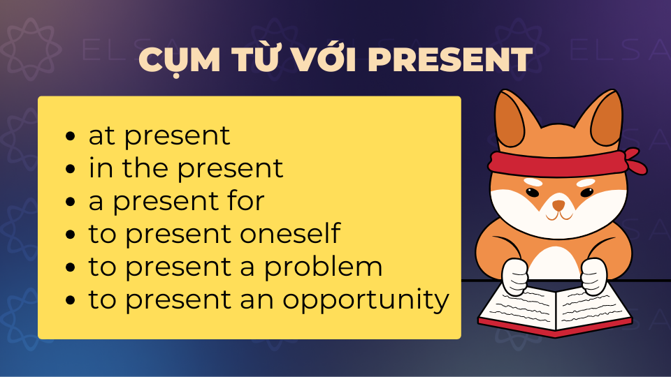 Cụm từ thông dụng với present