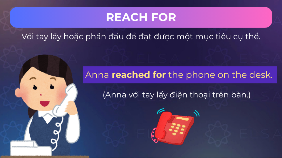 Câu ví dụ reach for