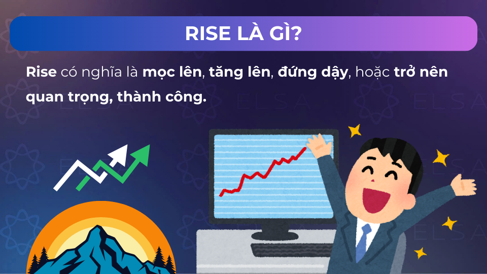 Rise có nhiều nghĩa
