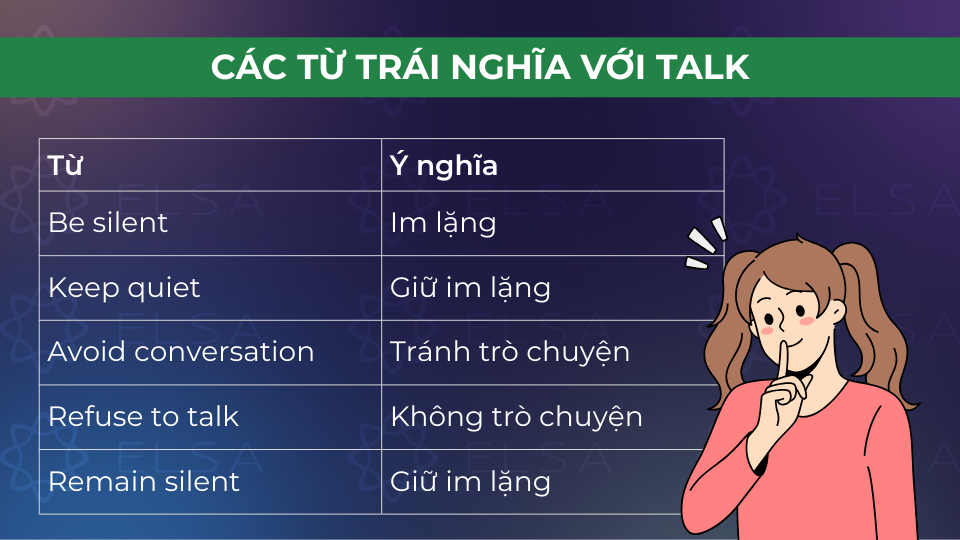 Một số từ trái nghĩa với talk
