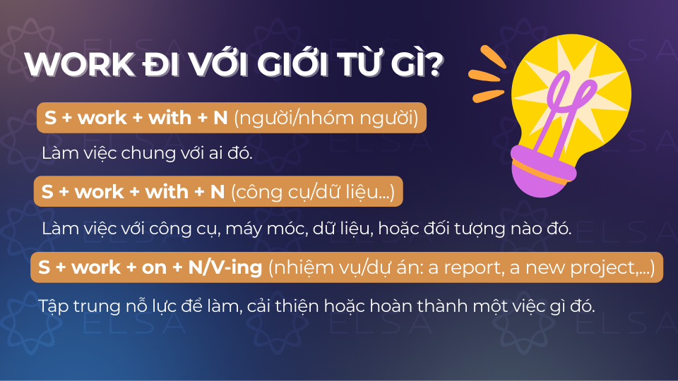 Cấu trúc work đi với giới từ with và on