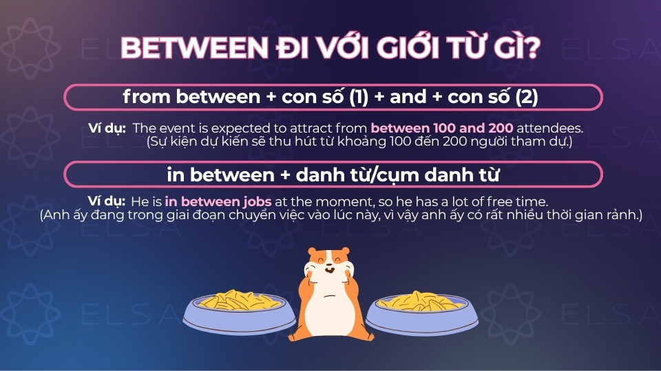 Cấu trúc between đi với giới từ from và in Cấu trúc between đi với giới từ from và in