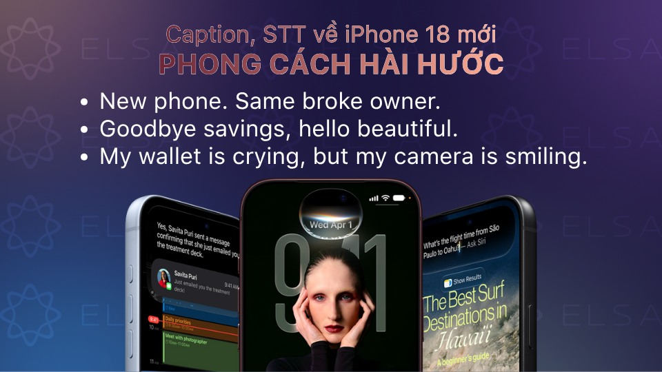 Một số caption hài hước về iPhone 18 (Nguồn ảnh sản phẩm: Apple.com)