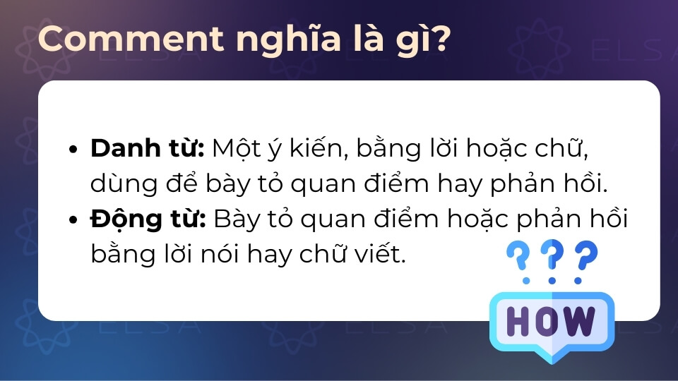 Comment đóng vai trò danh từ và động từ trong câu