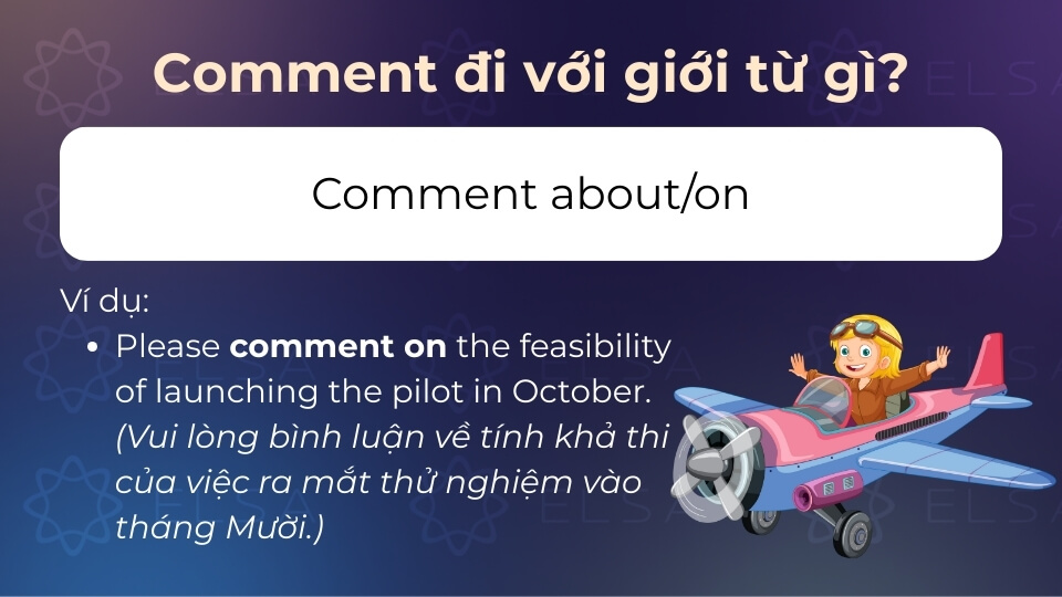 Comment about/on mang nghịa bình luận từ