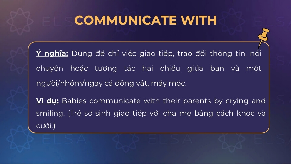 Ý nghĩa của communicate with