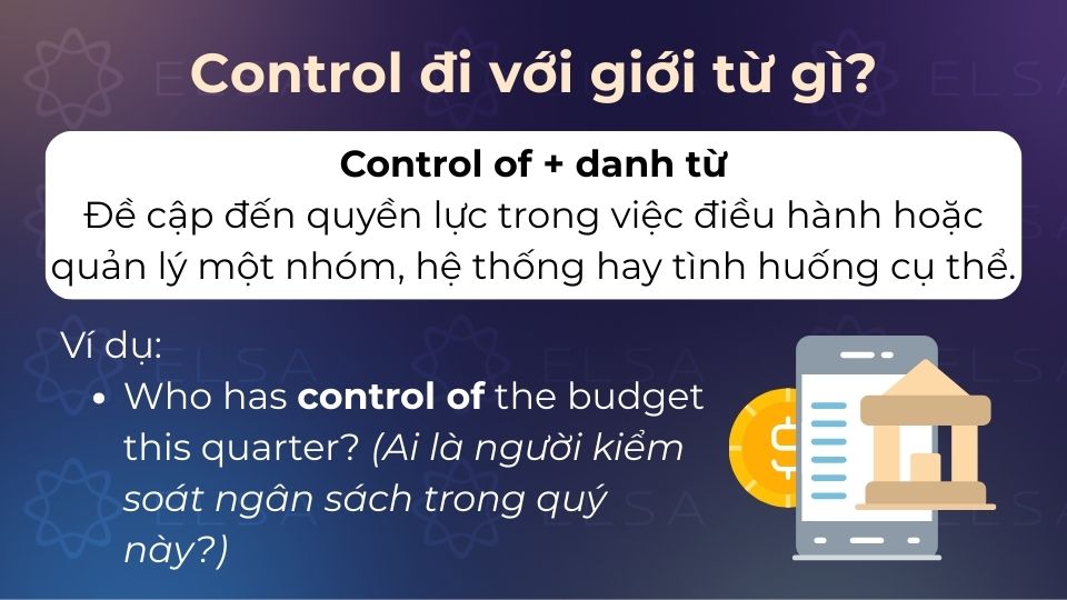 Control of đề cập đến quyền lực trong việc điều hành hoặc quản lý một nhóm