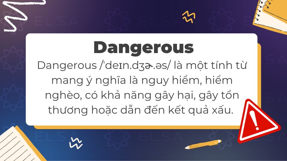 Ý nghĩa của dangerous Ý nghĩa của dangerous