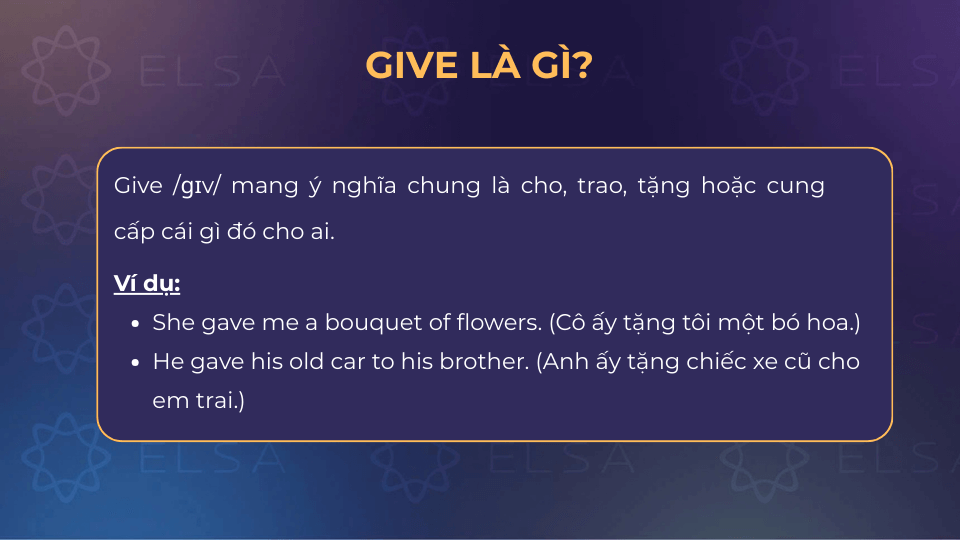 Ý nghĩa của give