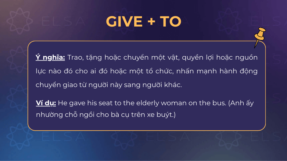 Cách dùng cấu trúc give to