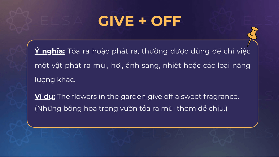 Cách dùng cấu trúc give off