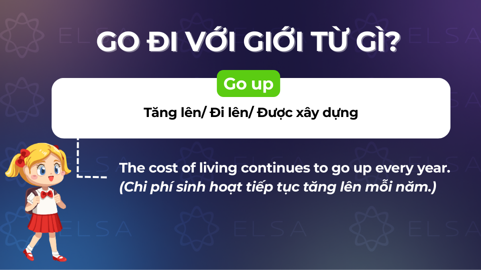 Cấu trúc go đi với giới từ up