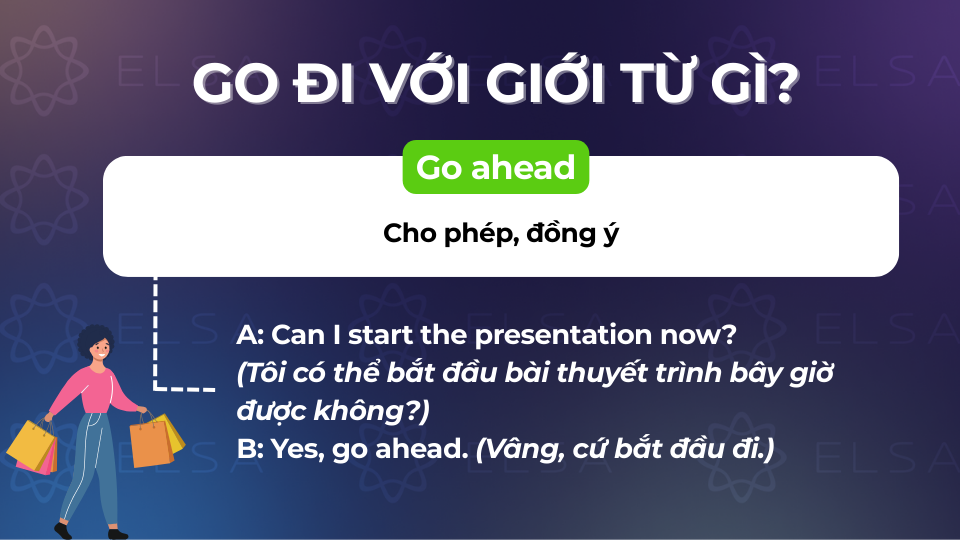 Cấu trúc go đi với giới từ ahead