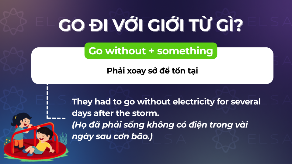 Cấu trúc go đi với giới từ without
