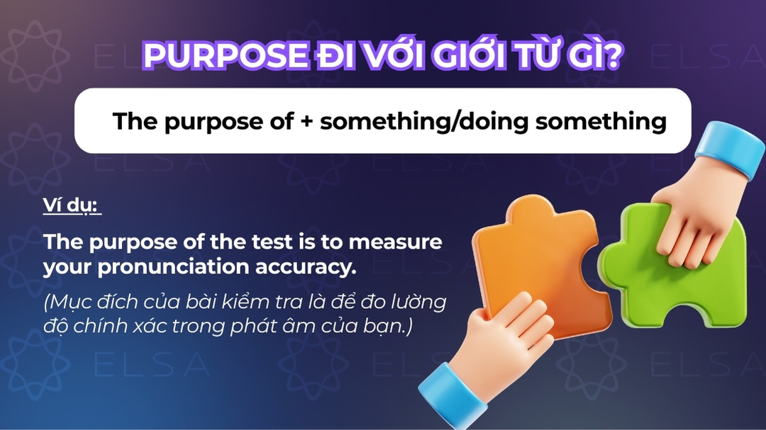 Cấu trúc purpose đi với giới từ of