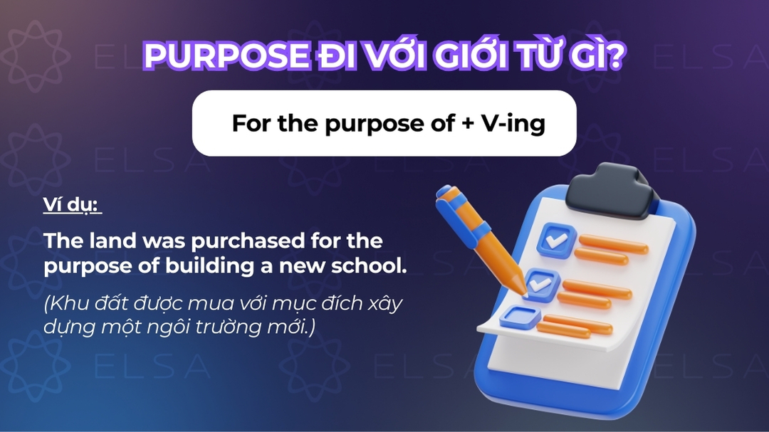 Cấu trúc purpose đi với giới từ of +V-ing