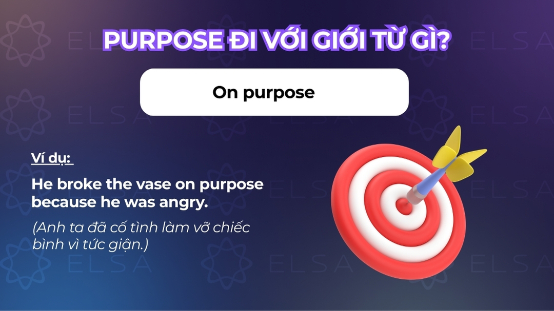 Cấu trúc purpose đi với giới từ on