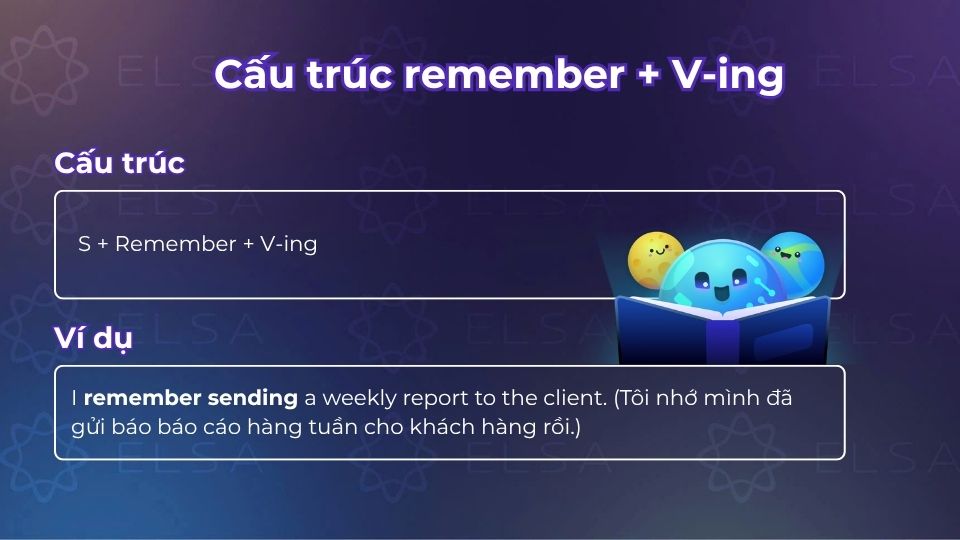 Cấu trúc remember + V-ing