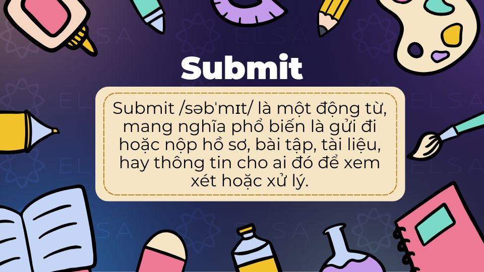 Submit là gì? Định nghĩa Submit là gì trong tiếng Anh