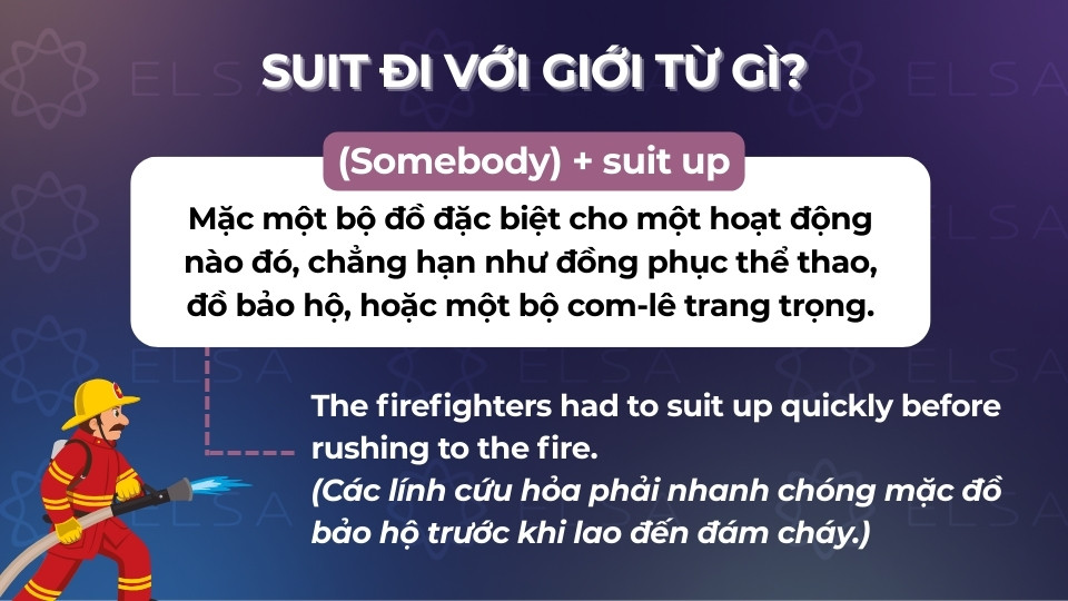 Cấu trúc suit đi với giới từ up Cấu trúc suit đi với giới từ up