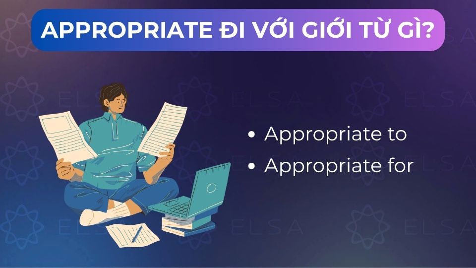 Appropriate đi với giới từ to, for