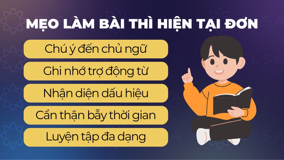 Mẹo làm bài tập thì hiện tại đơn hiệu quả Mẹo làm bài tập thì hiện tại đơn hiệu quả